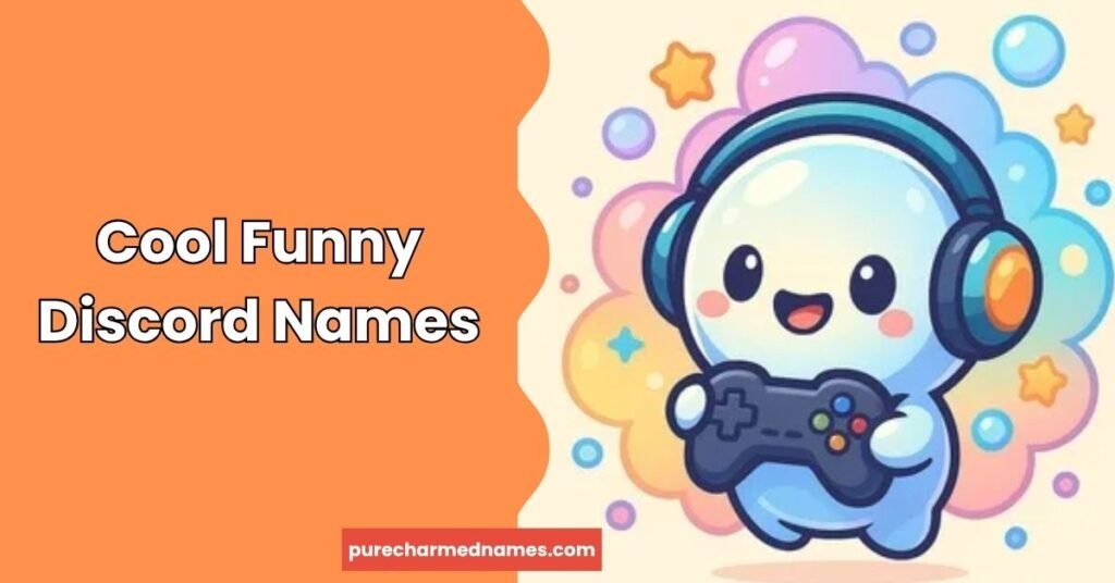 Cool Funny Discord Names