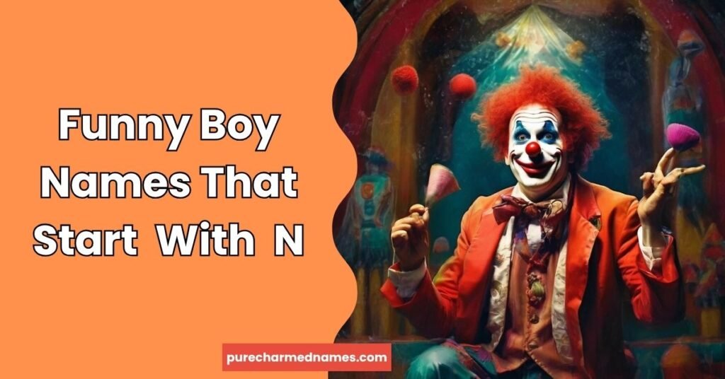 Funny Boy Names That Start With N