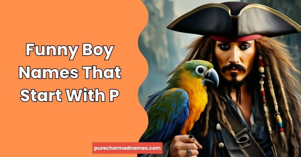 Funny Boy Names That Start With P
