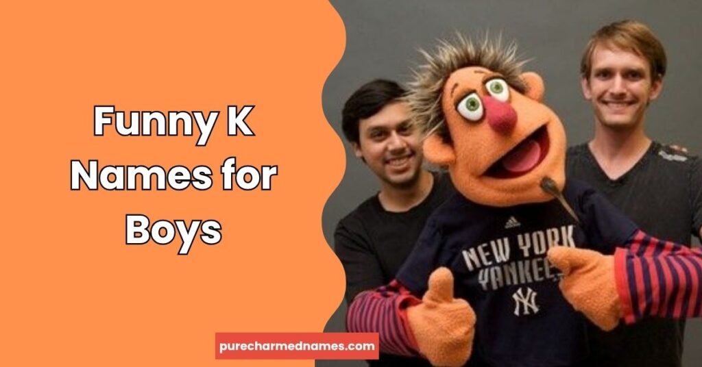 Funny K Names for Boys