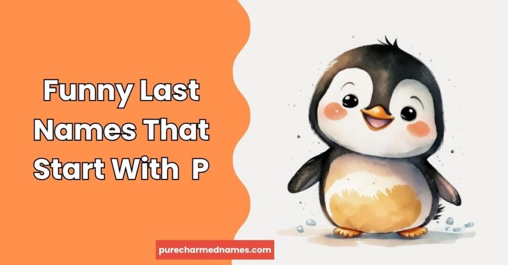 Funny Last Names That Start With P