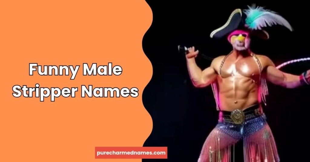 250+ Funny Stripper Names That'll Make You Laugh in 2026 2 Funny Male Stripper Names