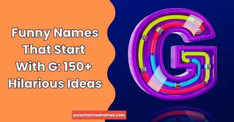 Funny Names That Start With G