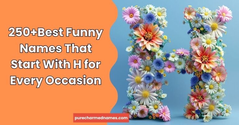 Funny Names That Start With H