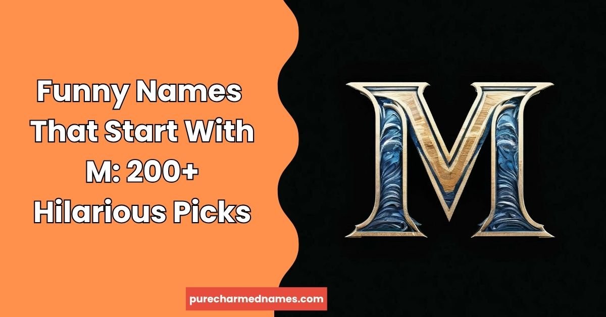 Funny Names That Start With M