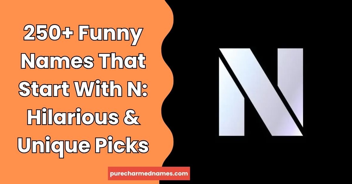 Funny Names That Start With N