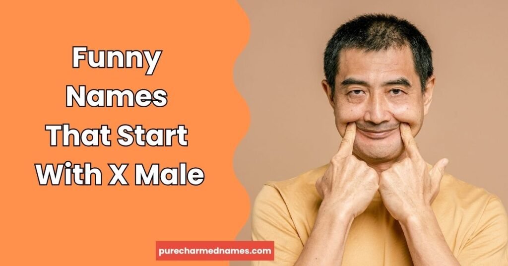200+Funny Names That Start With X That Will Make You Laugh 3 Funny Names That Start With X Male