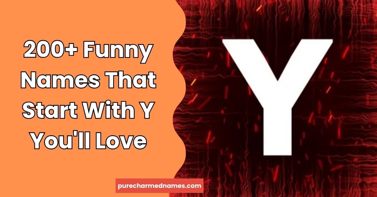 Funny Names That Start With Y