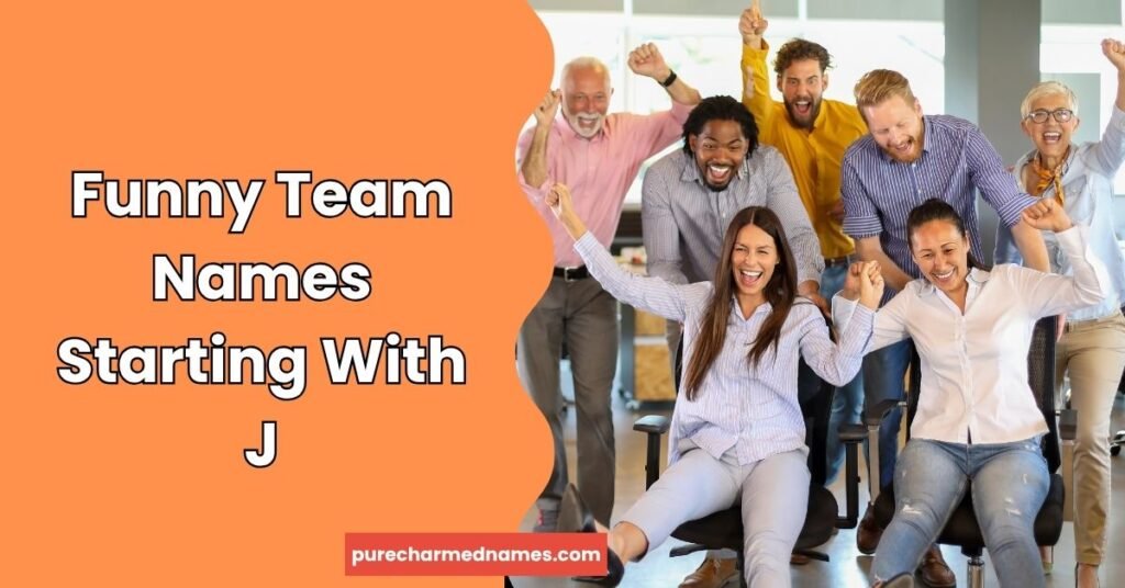 Funny Team Names Starting With J