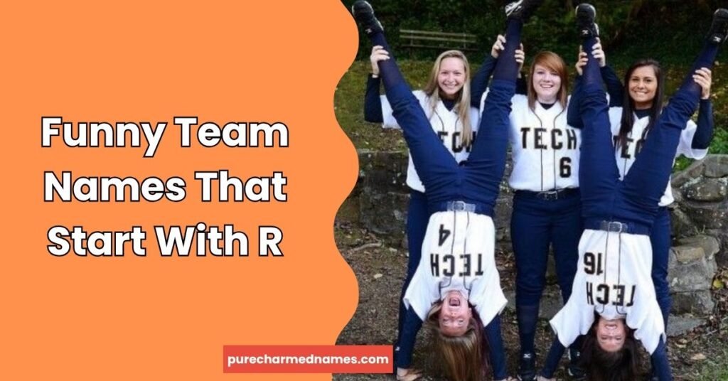 220+ Funny Names That Start With R – Hilarious & Unique Picks 5 Funny Team Names That Start With R