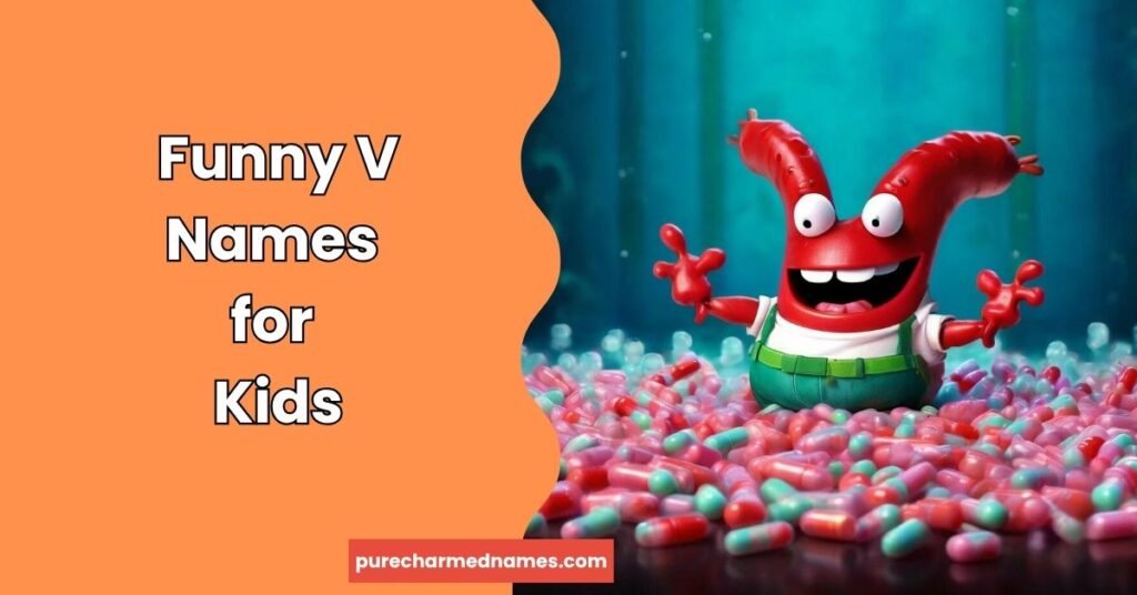 Funny V Names for Kids