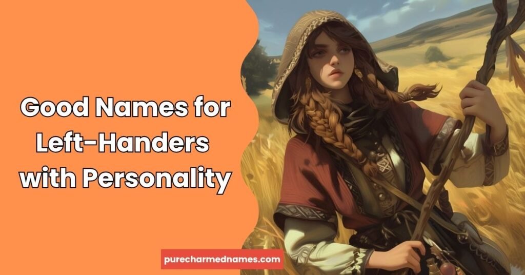 Good Names for Left-Handers with Personality