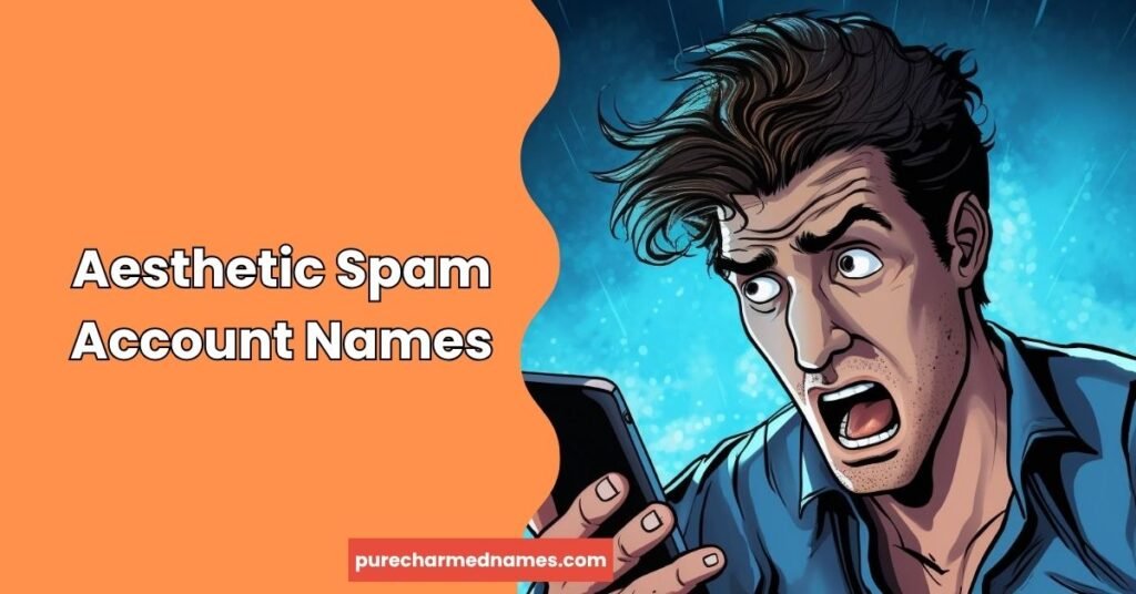 700+ Spam Account Names for Instagram & TikTok Funny & Unique Ideas (2026) 3 Aesthetic Spam Account Names
