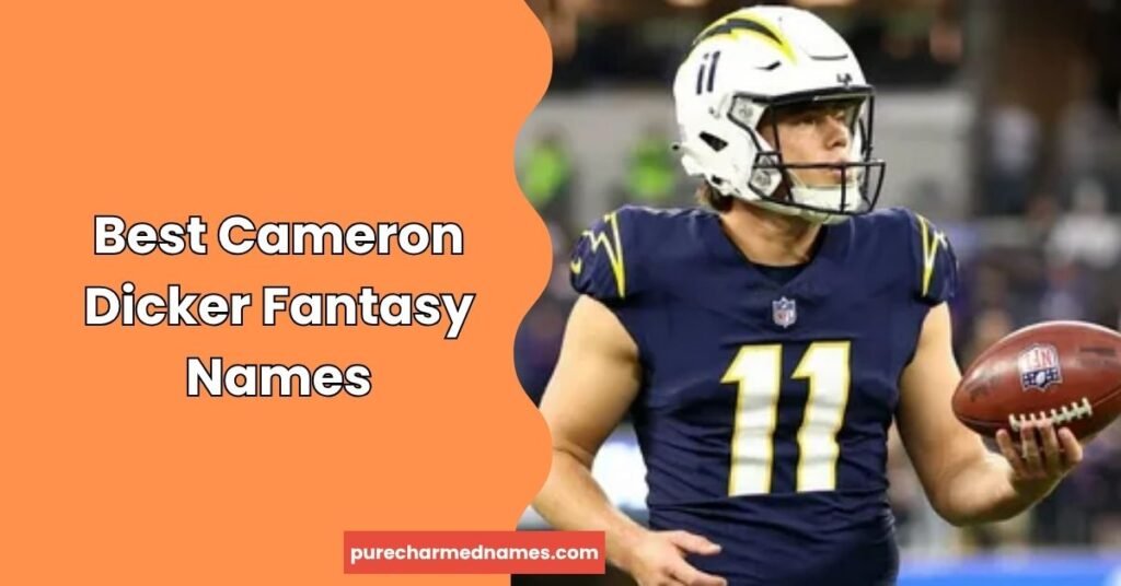 860+ Cameron Dicker Fantasy Team Names: Funny, Cool & Clever Ideas 2 Best Cameron Dicker Fantasy Names