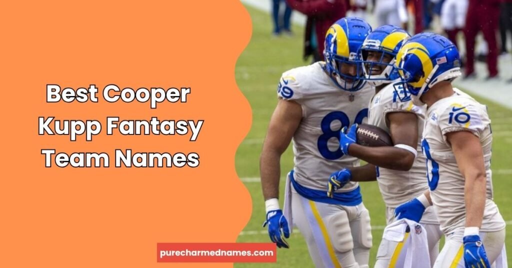 860+ Cooper Kupp Fantasy Team Names: Funny, Cool, Clever & Unique 2 Best Cooper Kupp Fantasy Team Names