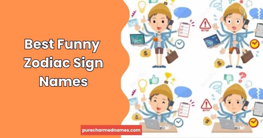 200+ Funny Zodiac Sign Names That'll Make You Laugh 3 Best Funny Zodiac Sign Names