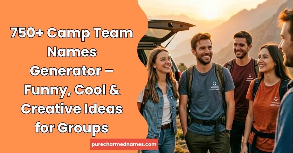 Camp Team Names