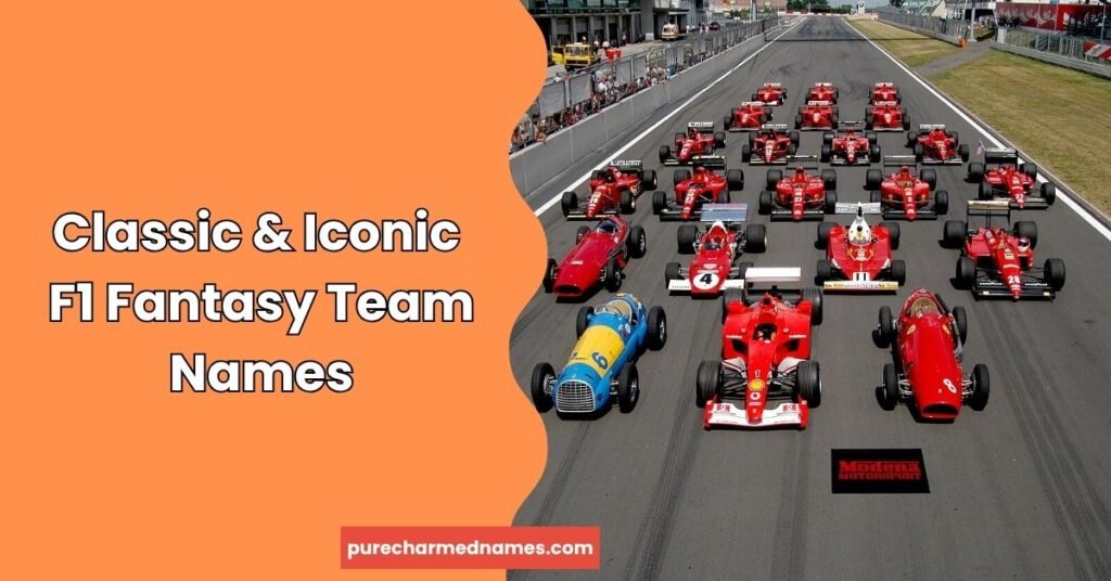 750+ Formula 1 Fantasy Names Generator – Funny, Cool & Unique Ideas (2026) 4 Classic & Iconic F1 Fantasy Team Names
