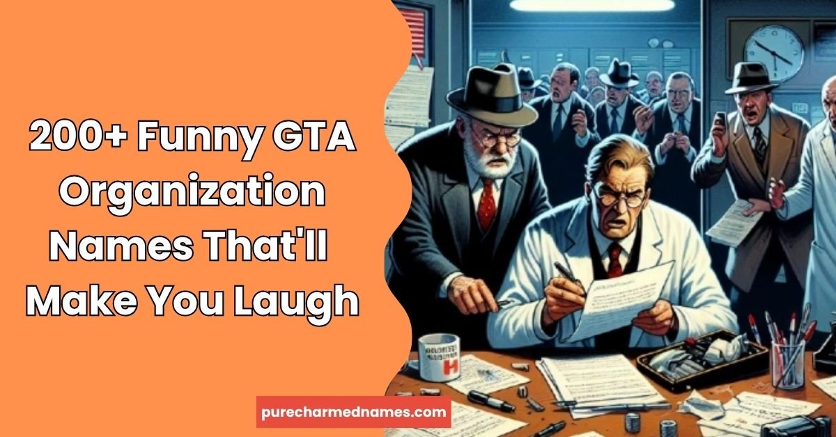 Funny GTA Organization Names