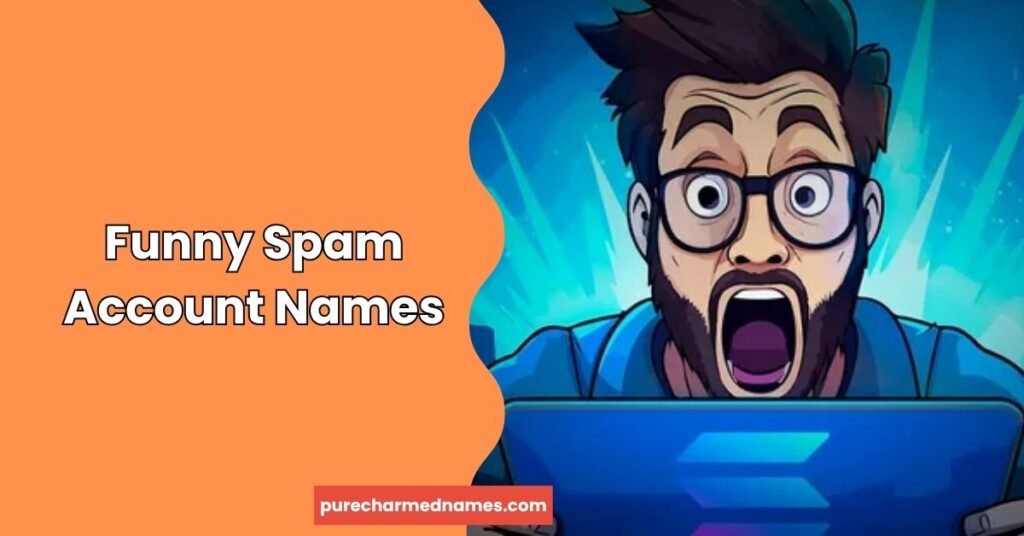700+ Spam Account Names for Instagram & TikTok Funny & Unique Ideas (2026) 2 Funny Spam Account Names