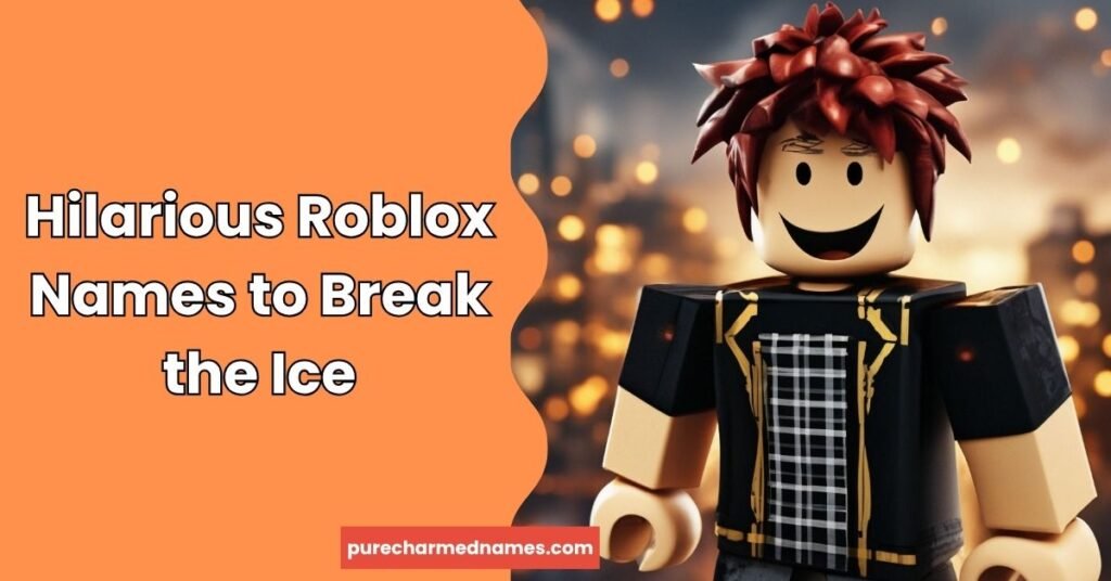 300+ Funny Roblox Names: Hilarious, Cool & Unique Ideas 2 Hilarious Roblox Names to Break the Ice