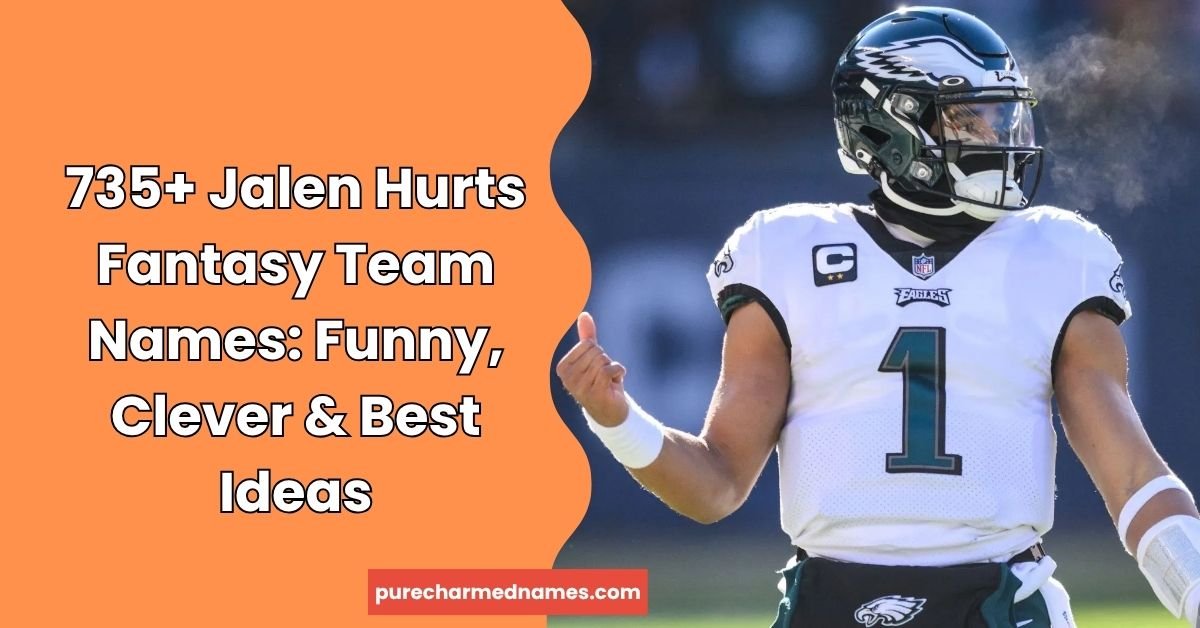 Jalen Hurts Fantasy Team Names