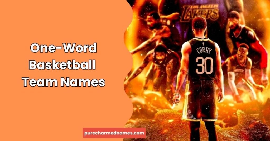 900+ Basketball Team Names: Funny, Cool, Unique & Best Ideas 2026 5 One-Word Basketball Team Names
