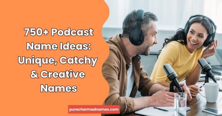 Podcast Name Ideas