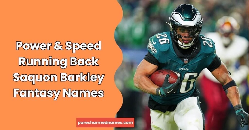 Power & Speed Running Back Saquon Barkley Fantasy Names