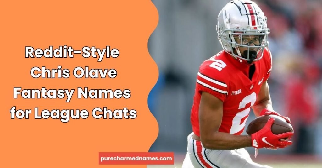 790+ Chris Olave Fantasy Names for 2026 – Funny, Cool & Creative Ideas 4 Reddit-Style Chris Olave Fantasy Names for League Chats