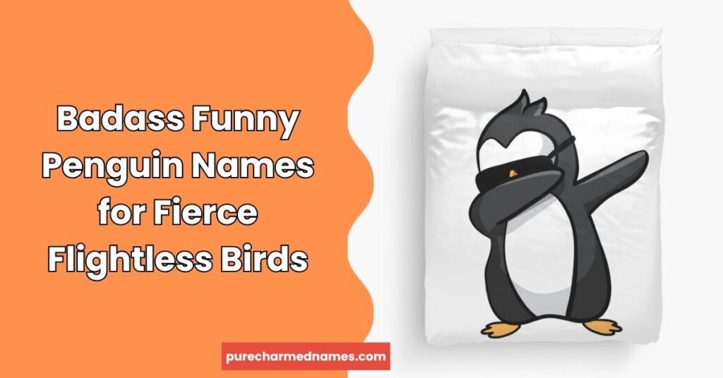 300+ Funny Penguin Names That Are Cute, Clever & Hilarious 4 Badass Funny Penguin Names for Fierce Flightless Birds