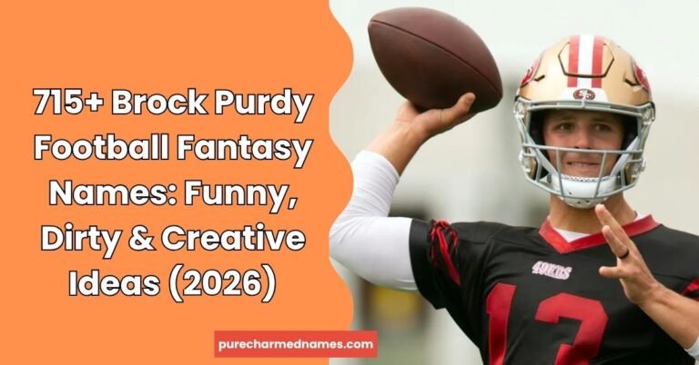 Brock Purdy Football Fantasy Names