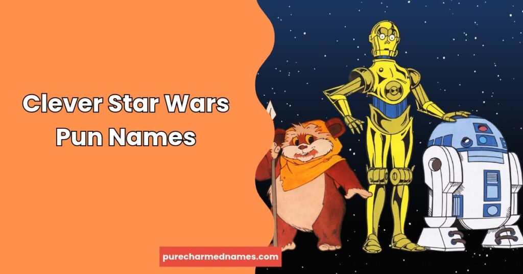 250+ Funny Star Wars Names You’ll Love (2026) 2 Clever Star Wars Pun Names