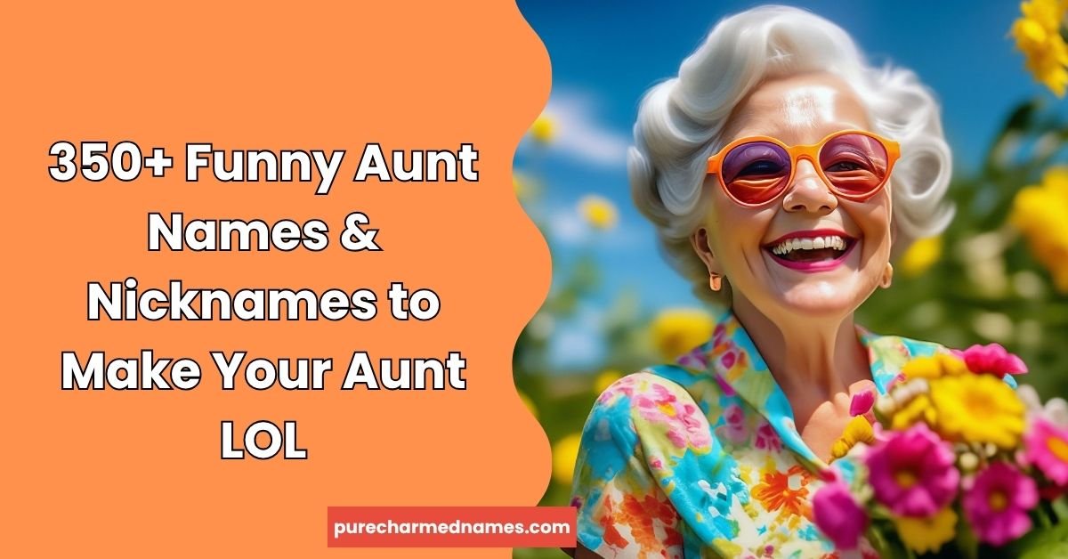 Funny Aunt Names