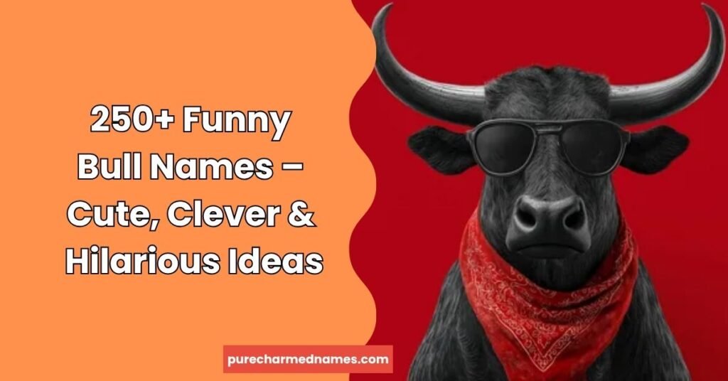 Funny Bull Names