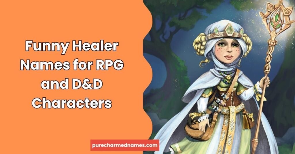 300+ Funny Healer Names for Games, RPGs & Fantasy Characters 3 Funny Healer Names for RPG and D&D Characters
