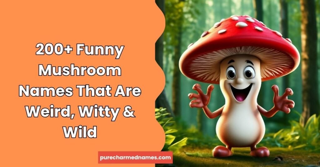 Funny Mushroom Names
