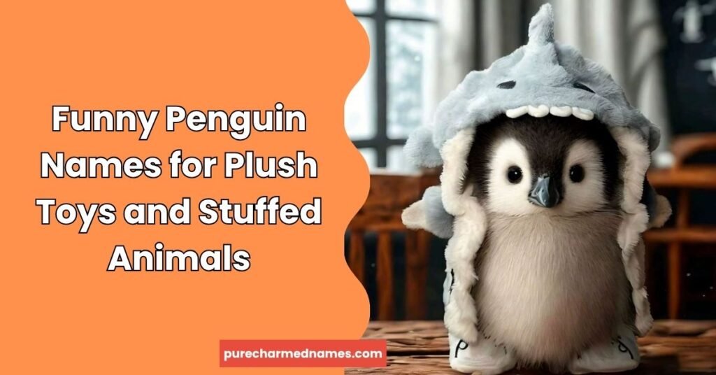 300+ Funny Penguin Names That Are Cute, Clever & Hilarious 5 Funny Penguin Names for Plush Toys and Stuffed Animals
