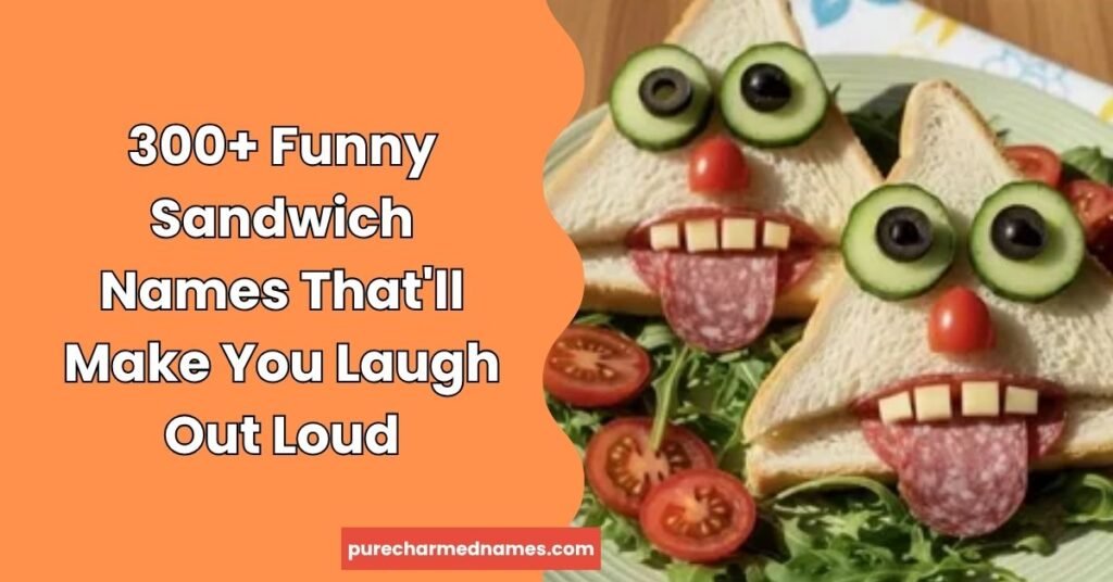 Funny Sandwich Names