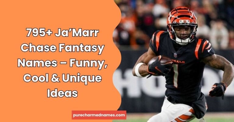 Ja’Marr Chase Fantasy Names