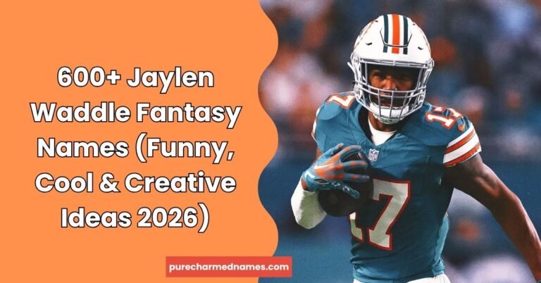 Jaylen Waddle Fantasy Names